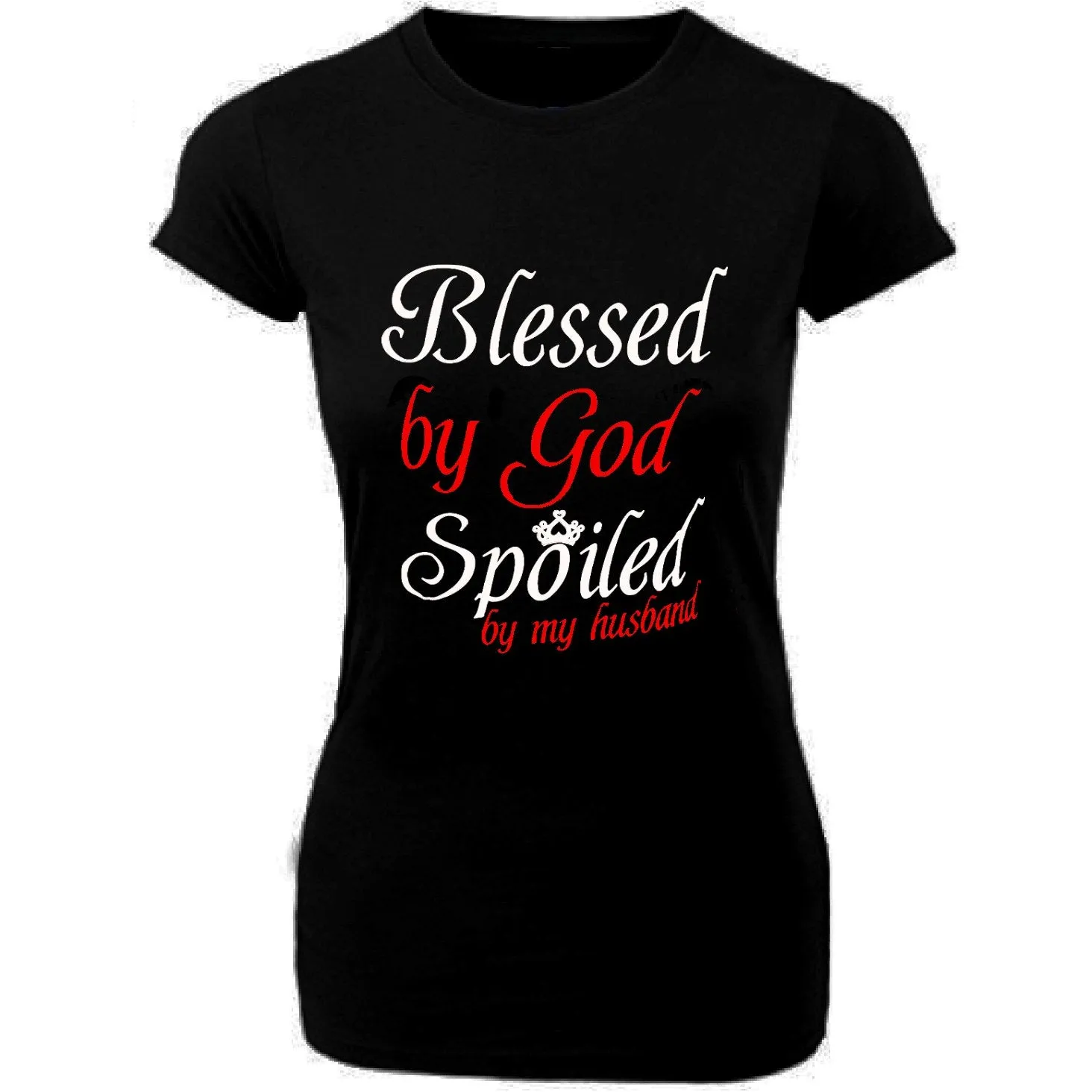 Blessed By God Spoiled By My Husband T-Shirt