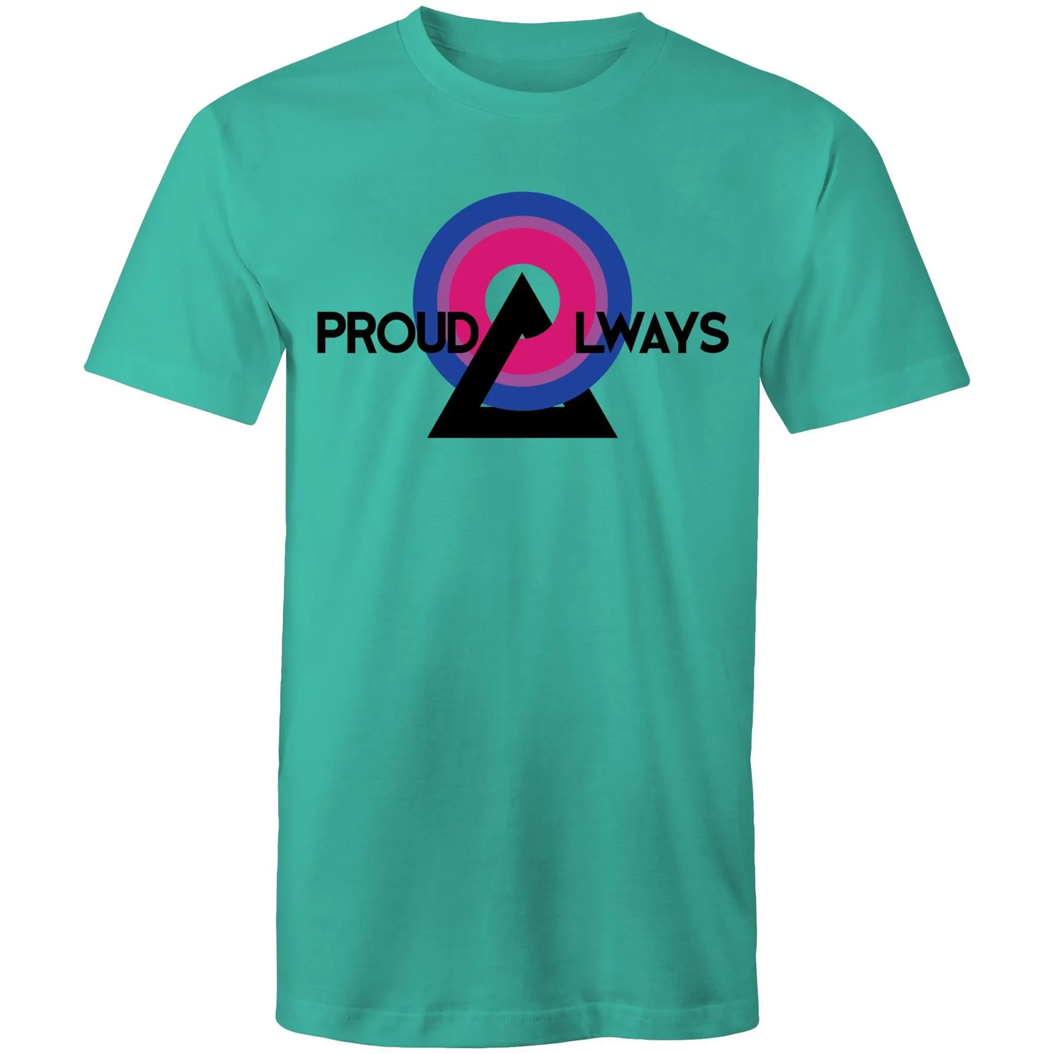 Proud Always Bisexual T-Shirt Unisex (B009)