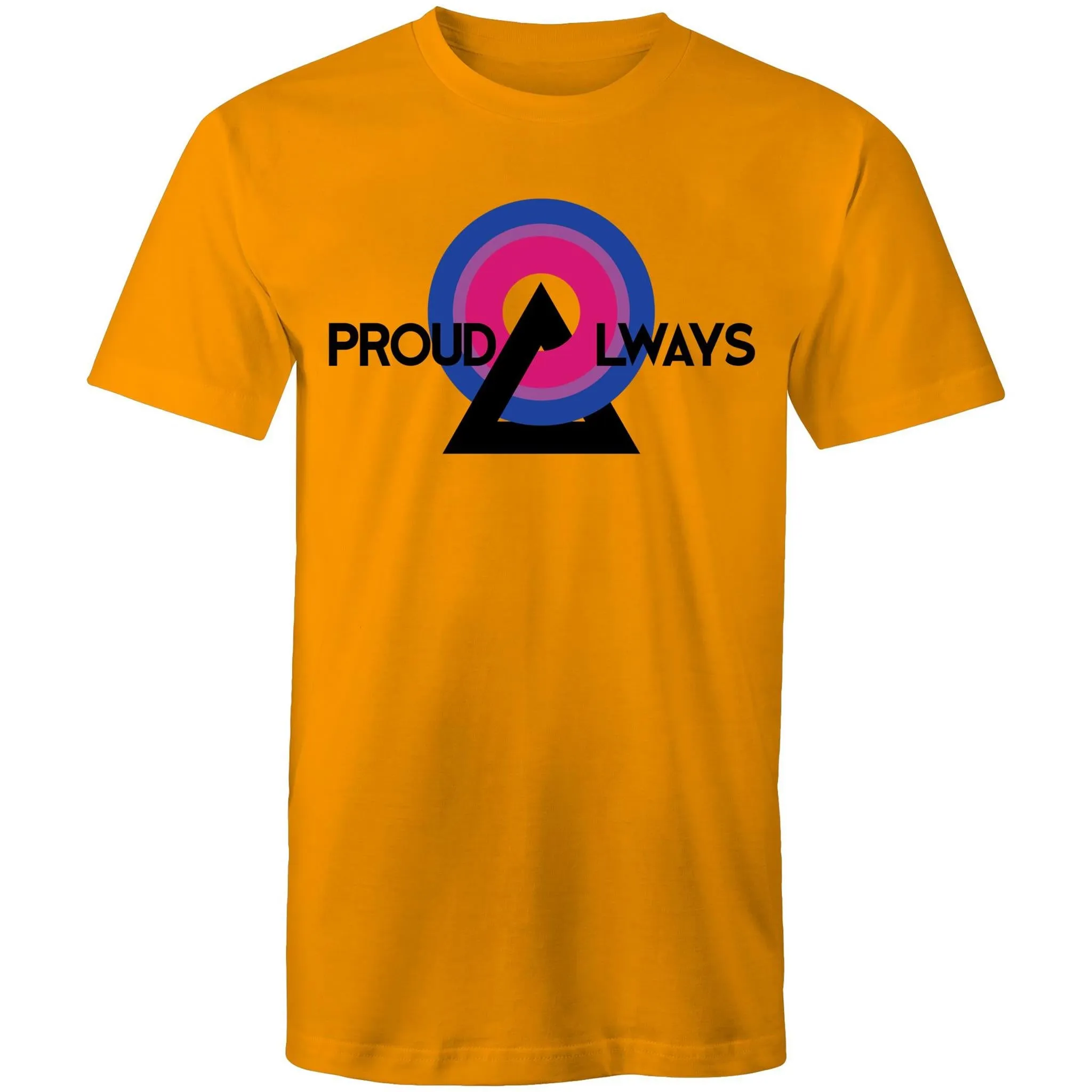 Proud Always Bisexual T-Shirt Unisex (B009)