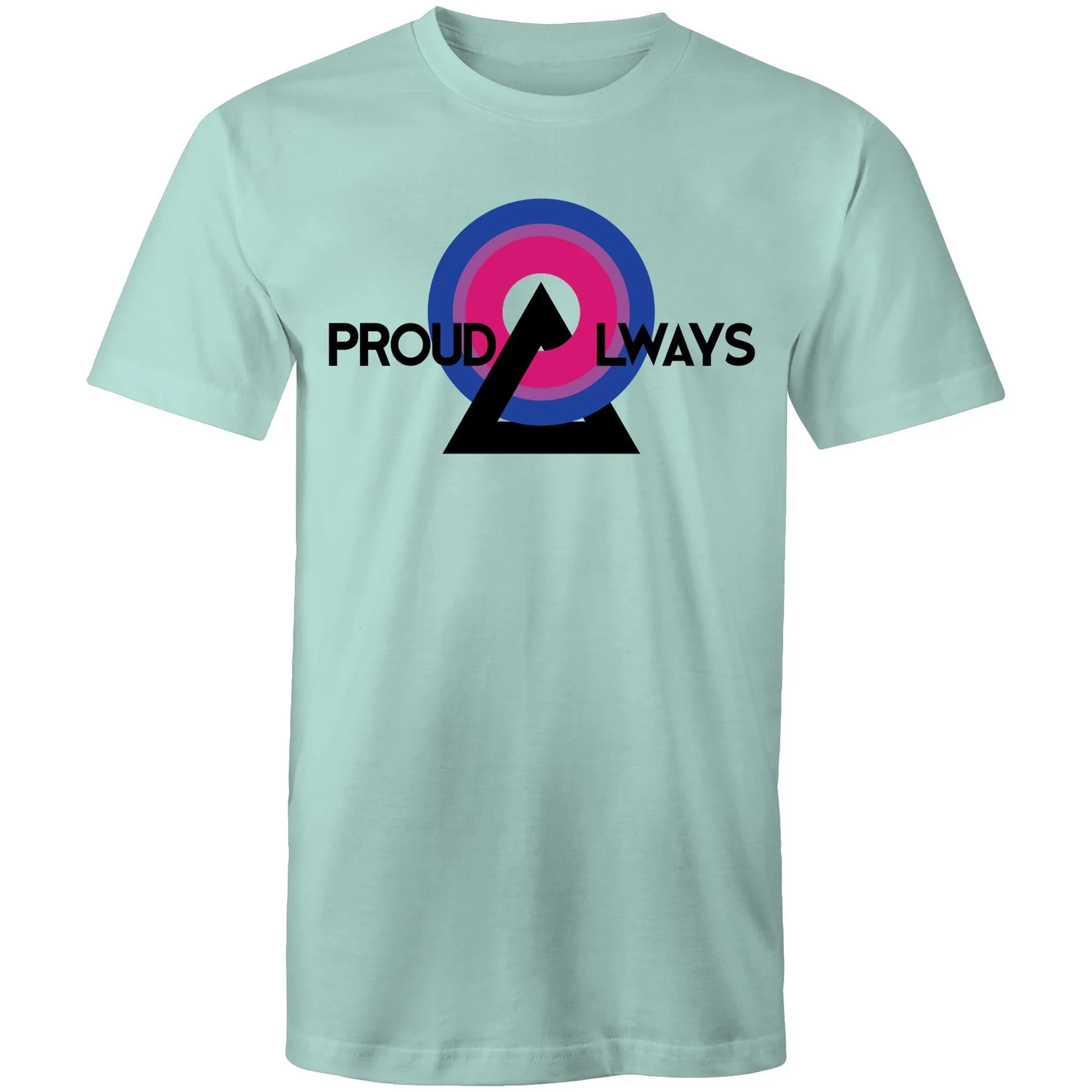 Proud Always Bisexual T-Shirt Unisex (B009)