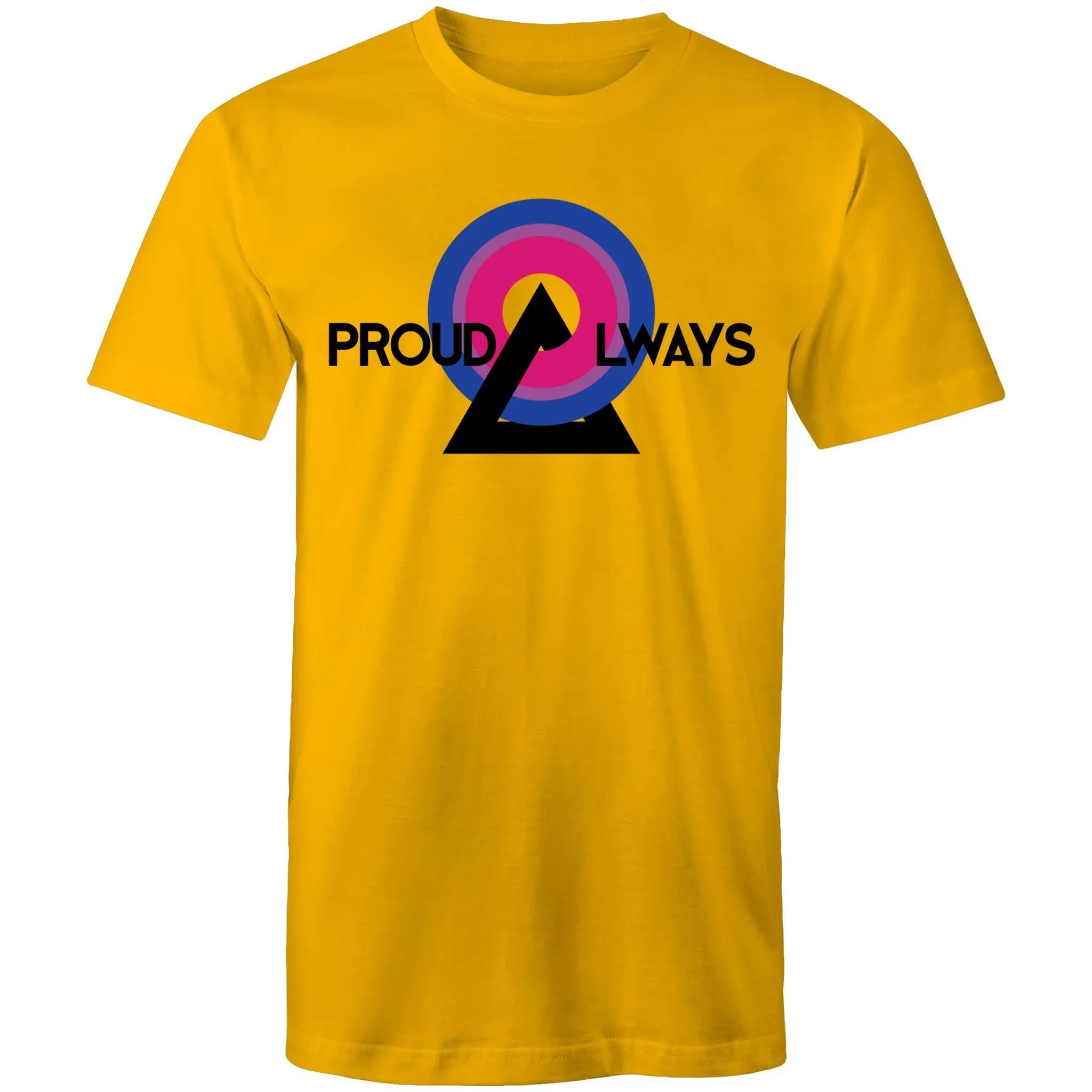 Proud Always Bisexual T-Shirt Unisex (B009)