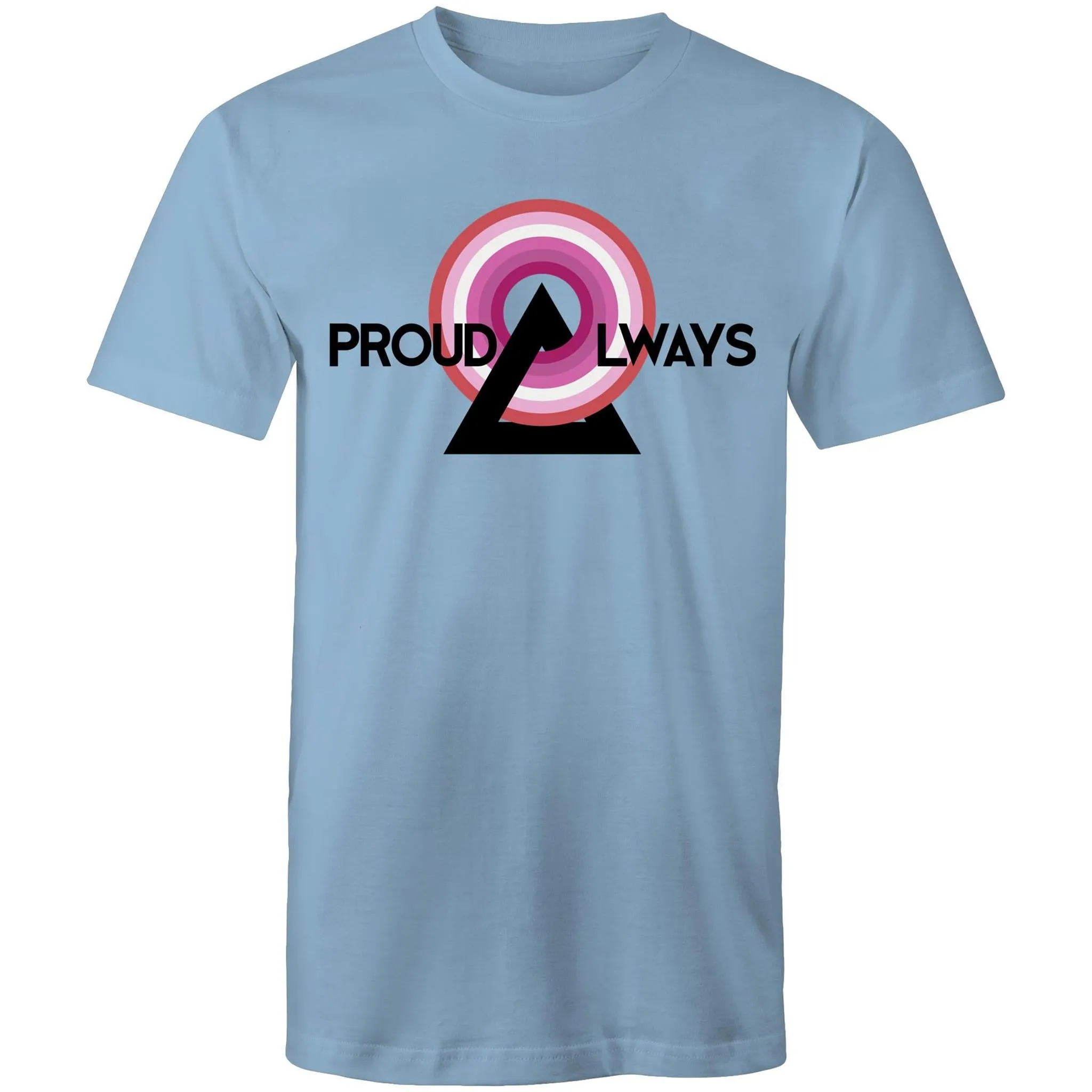 Proud Always Lesbian T-Shirt Unisex (L007)