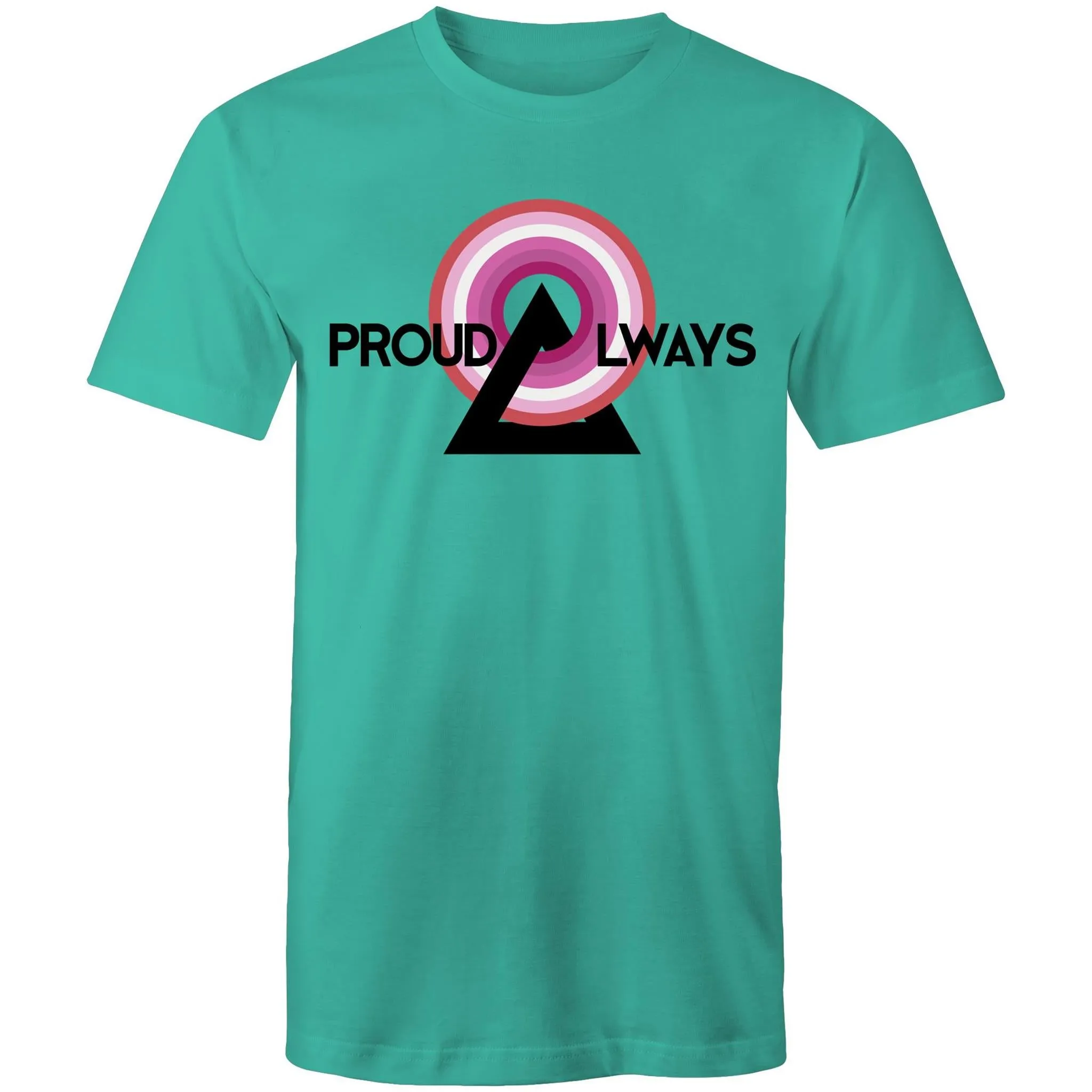 Proud Always Lesbian T-Shirt Unisex (L007)