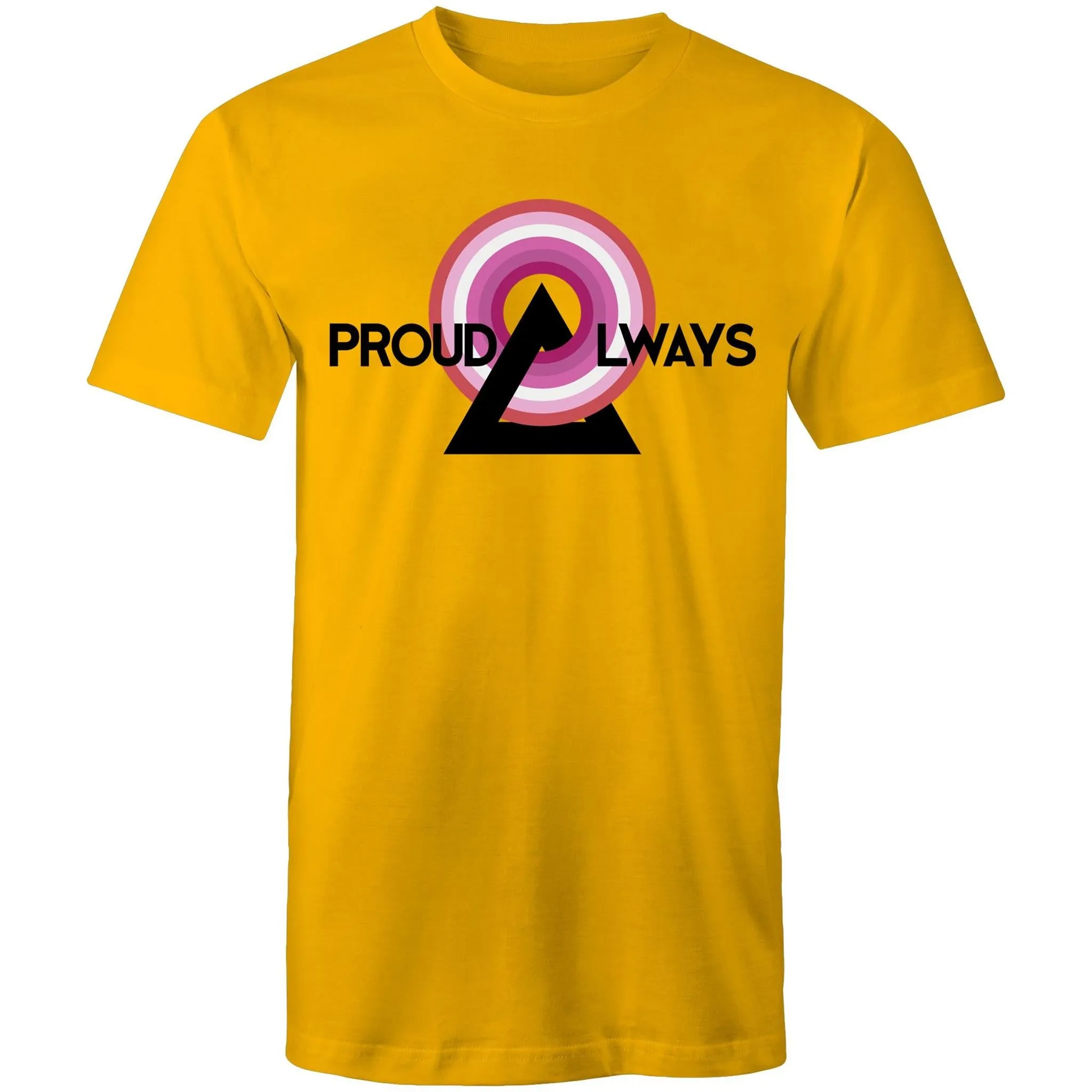 Proud Always Lesbian T-Shirt Unisex (L007)